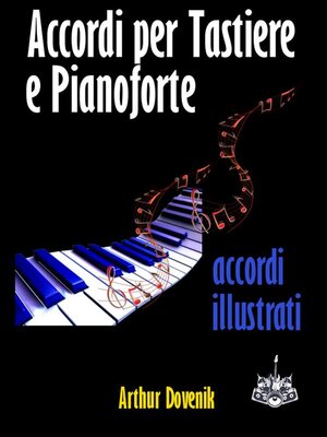 cover image of Dizionario degli Accordi per Tastiere e Pianoforte
